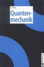 Cover: Quantenmechanik - De Gruyter Oldenbourg
