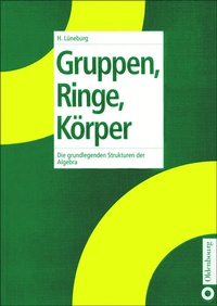 Abbildung von: Gruppen, Ringe, Körper - De Gruyter Oldenbourg