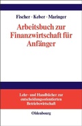 Cover: Arbeitsbuch zur Finanzwirtschaft f&uuml;r Anf&auml;nger - De Gruyter Oldenbourg