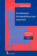 Cover: Grundwissen. Schulpraktikum und Unterricht - Luchterhand