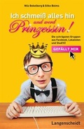 Cover: Ich schmei&szlig; alles hin und werd Prinzessin - Langenscheidt