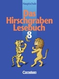 Cover: Das Hirschgraben Lesebuch - Mittelschule Bayern und Hauptschule Baden-W&uuml;rttemberg / 8. Jahrgangsstufe - Sch&uuml;lerbuch - Cornelsen Verlag