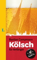 Cover: Langenscheidt K&ouml;lsch f&uuml;r Anf&auml;nger - Langenscheidt