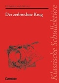 Cover: Klassische Schullekt&uuml;re / Der zerbrochne Krug - Cornelsen Verlag