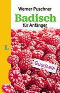 Cover: Langenscheidt Badisch f&uuml;r Anf&auml;nger - Der Sprachf&uuml;her f&uuml;r Badisch-Fans - Langenscheidt