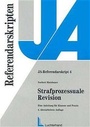 Cover: Strafprozessuale Revision - Luchterhand