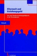 Cover: Elternzeit und Erziehungsgeld - Luchterhand