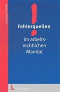 Cover: Fehlerquellen im arbeitsrechtlichen Mandat - Luchterhand