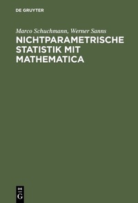 Abbildung von: Nichtparametrische Statistik mit Mathematica - De Gruyter Oldenbourg
