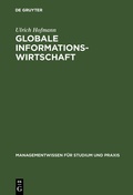 Cover: Globale Informationswirtschaft - De Gruyter Oldenbourg