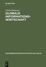 Cover: Globale Informationswirtschaft - De Gruyter Oldenbourg