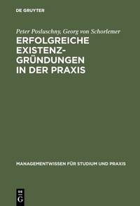 Abbildung von: Erfolgreiche Existenzgründungen in der Praxis - De Gruyter Oldenbourg