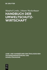 Abbildung von: Handbuch der Umweltschutzwirtschaft - De Gruyter Oldenbourg