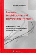 Cover: Das neue Schwerbehinderten- und Rehabilitationsrecht - Luchterhand