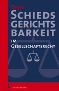 Abbildung von: Schiedsgerichtsbarkeit im Gesellschaftsrecht - Luchterhand