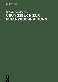 Abbildung von: Übungsbuch zur Finanzbuchhaltung - De Gruyter Oldenbourg