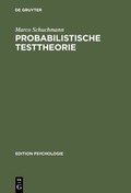 Cover: Probabilistische Testtheorie - De Gruyter Oldenbourg