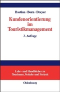 Cover: Kundenorientierung im Touristikmanagement - De Gruyter Oldenbourg