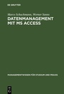 Cover: Datenmanagement mit MS ACCESS - De Gruyter Oldenbourg