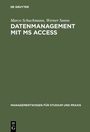 Cover: Datenmanagement mit MS ACCESS - De Gruyter Oldenbourg
