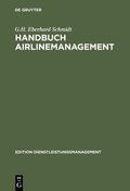 Cover: Handbuch Airlinemanagement - De Gruyter Oldenbourg