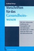 Cover: Vorschriften f&uuml;r das Gesundheitswesen - Luchterhand