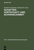 Abbildung von: Schattenwirtschaft und Schwarzarbeit - De Gruyter Oldenbourg