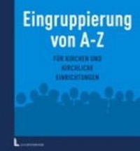 Abbildung von: Eingruppierung von A - Z für Kirchen und kirchliche Einrichtungen - Luchterhand