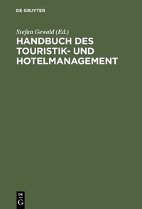 Abbildung von: Handbuch des Touristik- und Hotelmanagement - De Gruyter Oldenbourg