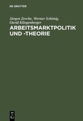 Cover: Arbeitsmarktpolitik und -theorie - De Gruyter Oldenbourg