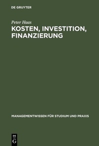 Abbildung von: Kosten, Investition, Finanzierung - De Gruyter Oldenbourg