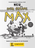 Cover: Der gr&uuml;ne Max 1 Neu - Arbeitsbuch 1 mit Audio-CD - Langenscheidt