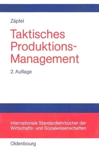 Abbildung von: Taktisches Produktions-Management - De Gruyter Oldenbourg