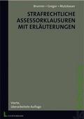 Cover: Strafrechtliche Assessorklausuren mit Erl&auml;uterungen - Luchterhand