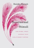 Cover: Supernormal Stimuli - W. W. Norton & Company