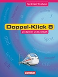 Cover: Doppel-Klick - Das Sprach- und Lesebuch - Nordrhein-Westfalen - 8. Schuljahr - Cornelsen Verlag