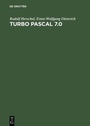 Cover: Turbo Pascal 7.0 - De Gruyter Oldenbourg