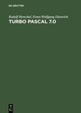 Cover: Turbo Pascal 7.0 - De Gruyter Oldenbourg