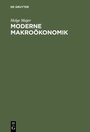 Cover: Moderne Makroökonomik - De Gruyter Oldenbourg