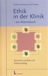 Abbildung von: Ethik in der Klinik - Ein Arbeitsbuch - Luchterhand
