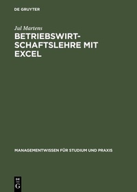 Abbildung von: Betriebswirtschaftslehre mit Excel - De Gruyter Oldenbourg