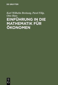 Abbildung von: Einführung in die Mathematik für Ökonomen - De Gruyter Oldenbourg