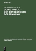 Cover: Going Public - Der erfolgreiche B&ouml;rsengang - De Gruyter Oldenbourg