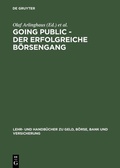 Cover: Going Public - Der erfolgreiche B&ouml;rsengang - De Gruyter Oldenbourg