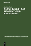 Cover: Einf&uuml;hrung in das Informationsmanagement - De Gruyter Oldenbourg