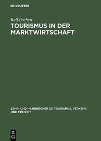 Abbildung von: Tourismus in der Marktwirtschaft - De Gruyter Oldenbourg