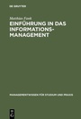 Cover: Einführung in das Informationsmanagement - De Gruyter Oldenbourg