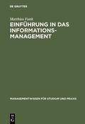 Cover: Einf&uuml;hrung in das Informationsmanagement - De Gruyter Oldenbourg