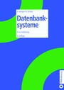 Cover: Datenbanksysteme - De Gruyter Oldenbourg