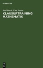 Cover: Klausurtraining Mathematik - De Gruyter Oldenbourg